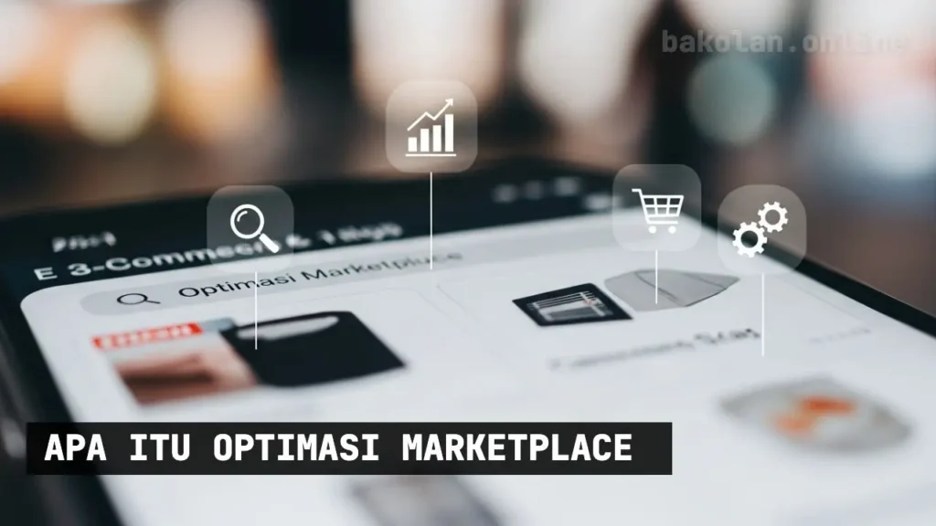 apa itu optimasi marketplace